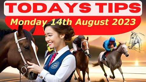Horse Race Tips Monday 14th August 2023 ❤️Super 9 Free Horse Race Tips🐎📆Get ready!😄
