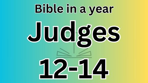 Judges 12-14