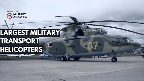 Top 5 Largest Military Transport Helicopters | Best Helicopters Ever