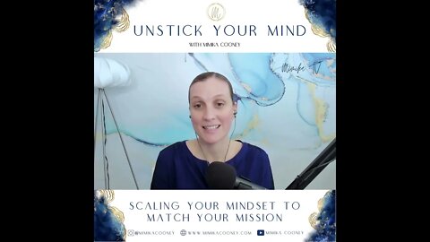 Scaling your Mindset to Match your Mission