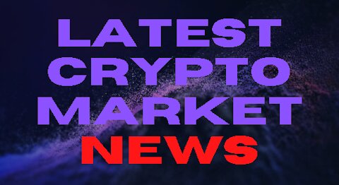 Latest Crypto Market News