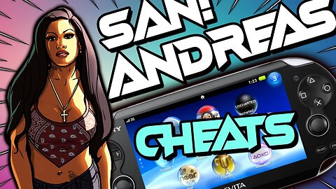 San Andreas Cheats On PS Vita 2023 Guide