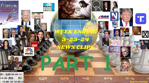 PART 1 WEEK ENDING 3-23-24 NEWS CLIPS