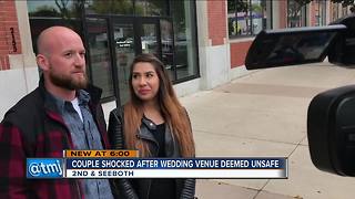 Local couple's wedding venue deemed unsafe