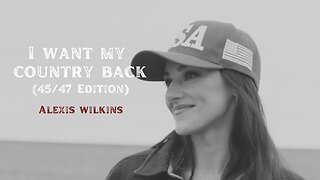 I Want My Country Back (45/47 Edition) - Alexis Wilkins