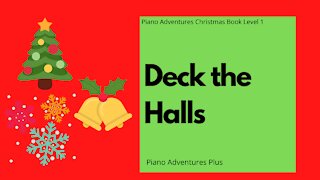 Piano Adventures Lesson: Christmas Book 1 - Deck the Halls