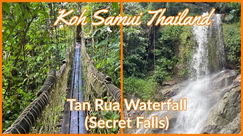 Tan Rua Waterfall (Secret Falls) - Koh Samui Thailand 2022