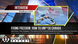 Fixing Freedom: How to UnF**k Canada | Luke Denis and Chris Hampton