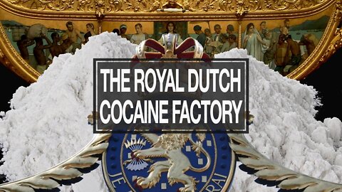 The Royal Dutch Cocaine Factory (English subtitles)