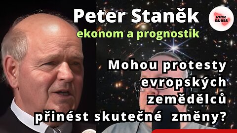 Profesor Peter Staněk: Mohou protesty evropských zemědělců vynutit skutečné změny?