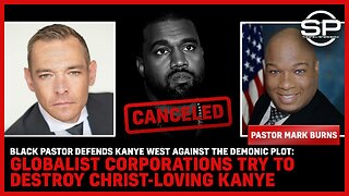 Black Pastor DEFENDS Kanye Against The Demonic Plot: Globalist Try To DESTROY Christ-Loving Kanye