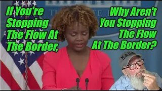 If You're Stopping The Flow At The Border, Why Aren't You Stopping The Flow At The Border?