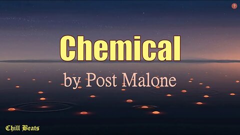 Post Malone - Chemical (Lyrics Video) Latest 2023
