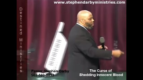 The Curse of Shedding Innocent Blood - Pastor Stephen Darby [4]