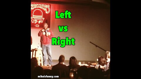 Short Comedy! LEFT Vs RIGHT