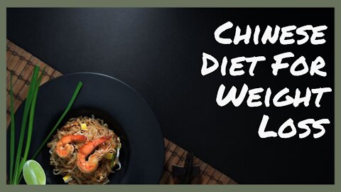 Chinese Diet For Weight Loss