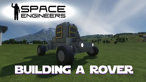 Space Engineers Planet Survival Ep 05 - Building a Rover