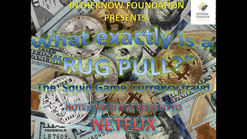 INTHEKNOW - What is a "RUG PULL?" ‘SQUID GAME’ COIN SCAM