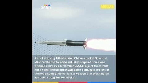 Chinese Scientist carrying hypersonic weapons' secrets whisked away by CIA MI 6 from Hong Kong