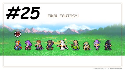 [Blind] Let's Play Final Fantasy 2 Pixel Remaster - Part 25
