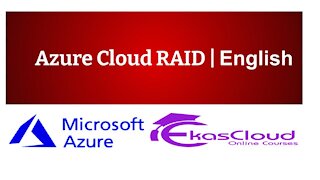 #Azure Cloud RAID _ Ekascloud _ English