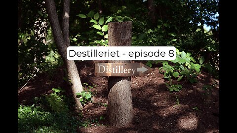 Destilleriet #8