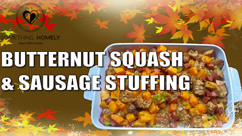 Butternut Squash & Sausage Stuffing