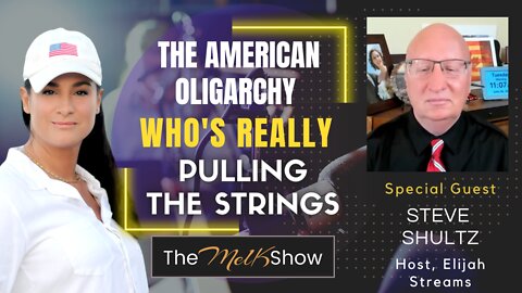 Mel K Joins Steve Shultz Of Elijah Streams On The American Oligarchy ICYMI 7-12-22