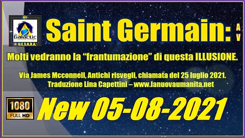 Saint Germain Molti vedranno la “frantumazione” di questa illusione.