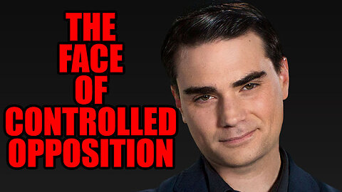 Ben Shapiro Is Controlled Opposition