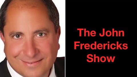 The John Fredericks Radio Show Guest Line Up for Aug. 2,2022
