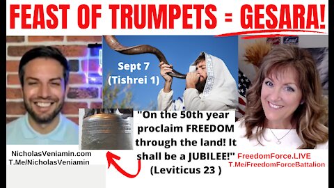 09-07-21   FEAST OF TRUMPETS = GESARA! SEPT 7