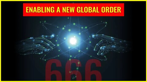 Enabling a NEW GLOBAL ORDER