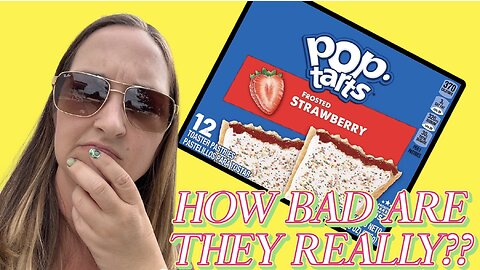 Pop Tart Ingredients Have WHAT Side Effects?