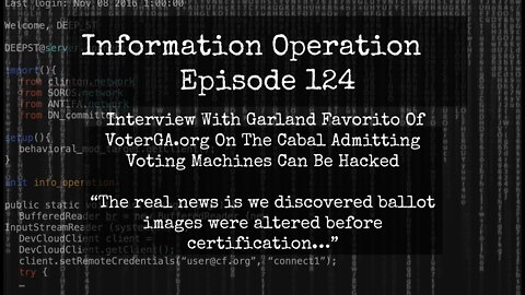 IO Episode 124 - Garland Favorito Of VoterGA - They Admit Machines Can Be Hacked