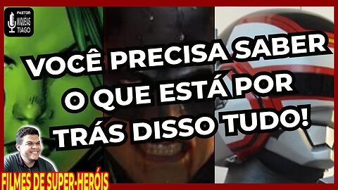 Os filmes de super-heróis escondem muito! Pr Miquéias Tiago explica por que