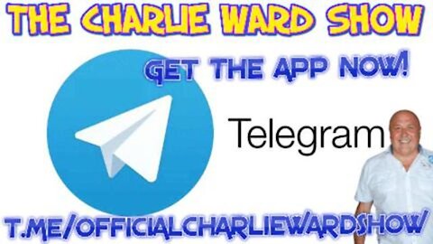 JOIN CHARLIE WARD ON TELEGRAM FOR EXCLUSIVE UPDATES OF THE TRUTH!