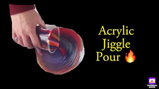(10) Fiery Jiggle Pour- SO Cool! -Acrylic Pouring