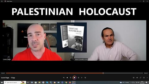 Palestinian Holocaust - Lucas Gage Interview with Jason Liosatos