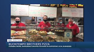 Buontempo Brothers Pizza in Bel Air says "We're Open Baltimore!"
