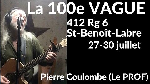 La 100e VAGUE. Pierre Coulombe, co-créateur #171.