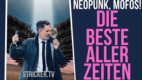 Neopunk, Mofos! Die beste Zeit aller Zeiten ist jetzt!