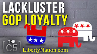 Lackluster GOP Loyalty – C5