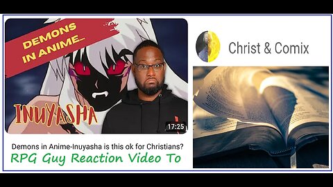 (CRG) RPG Guy Reaction Video To / Demons in Anime-Inuyasha is this ok for Christians?