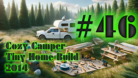DIY Camper Build Fall 2014 with Jeffery Of Sky #46