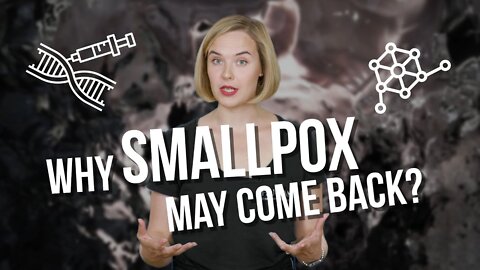 Anti-Vaccination: Why SMALLPOX may come back? (Preventive medicine)