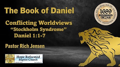 Daniel 1:1-7: Conflicting Worldviews- "Stockholm Syndrome"