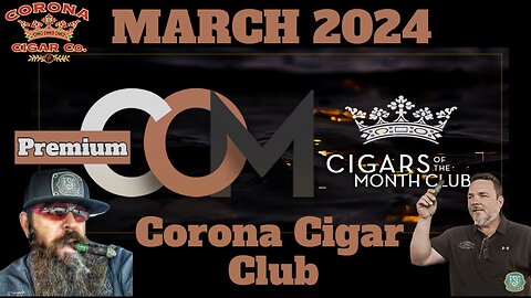 Corona PREMIUM Cigar of the Month Club March 2024 | Cigar Prop
