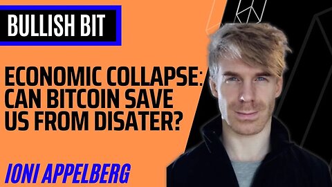 Economic Collapse: Can Bitcoin Save Us from Disaster?
