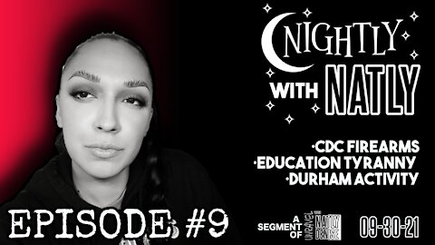Nightly with Natly Episode #9